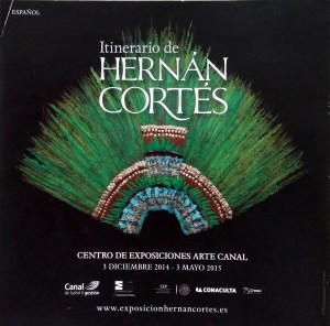 EXPOSICION HERNAN CORTES EN CANAL ISABEL II